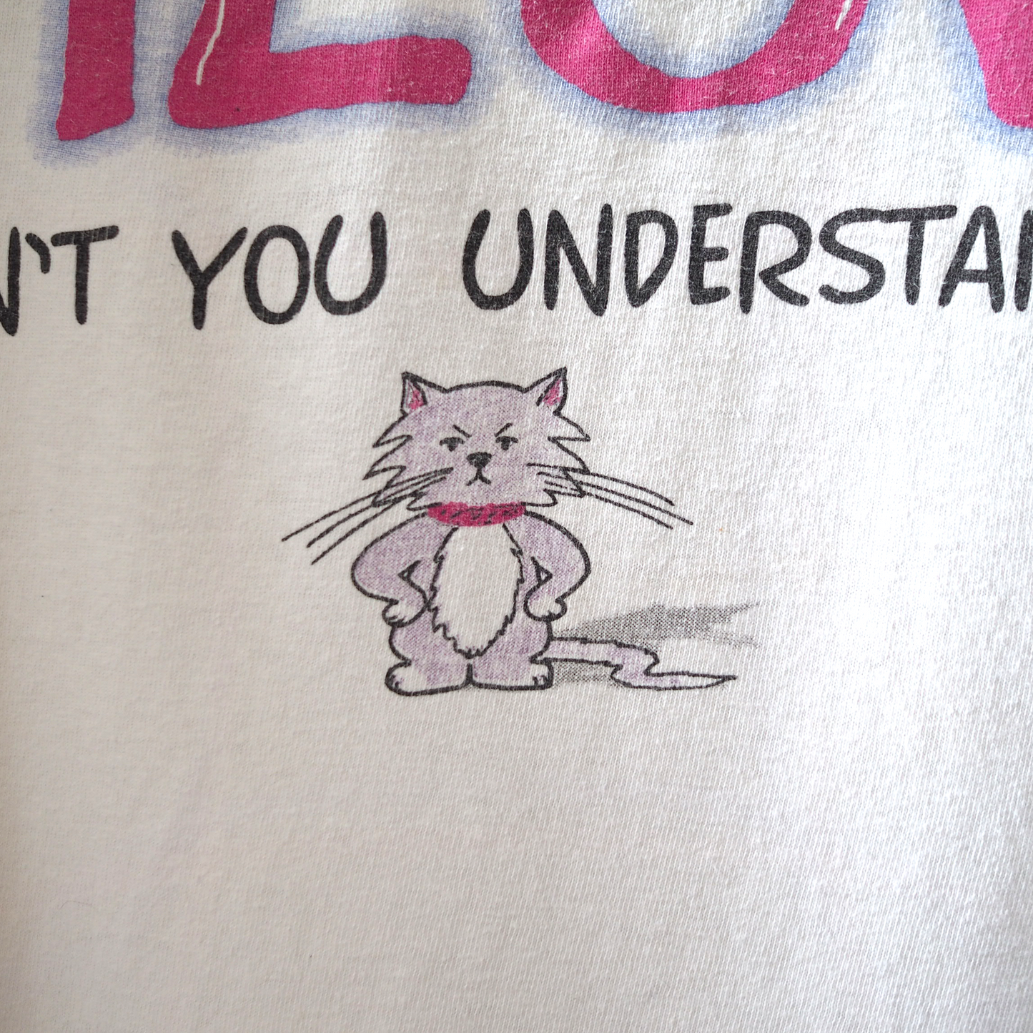 Don't You Understand Tee / 00s