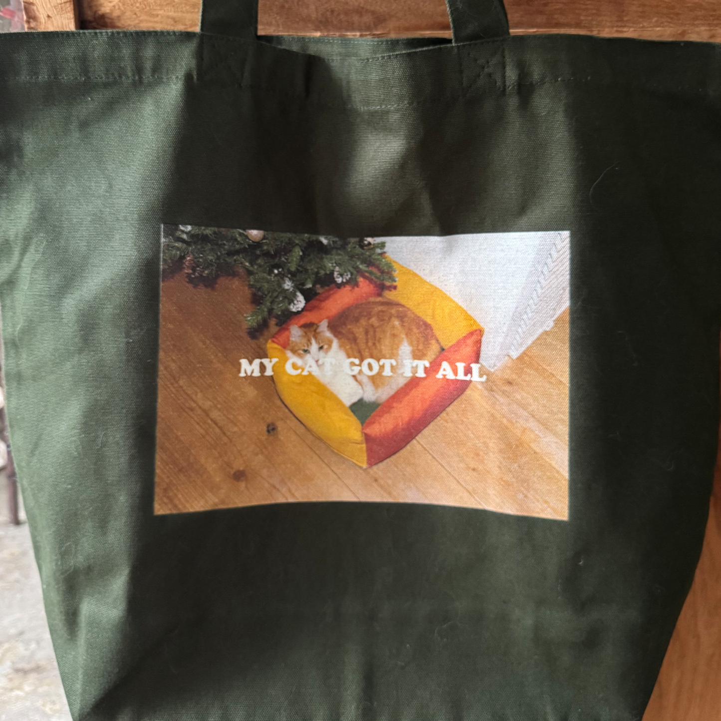 MY CAT GOT IT ALL TOTE