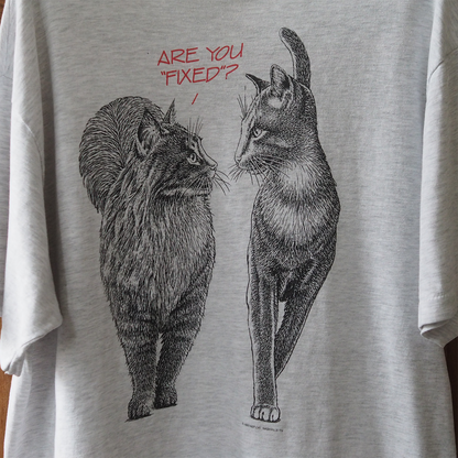 HEP CAT Are you "Fixed"? Tee / 90s