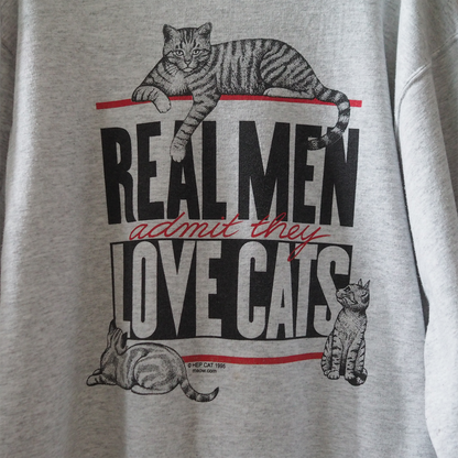 HEP CAT "REAL MEN LOVE CATS" Sweatshirt / 00s